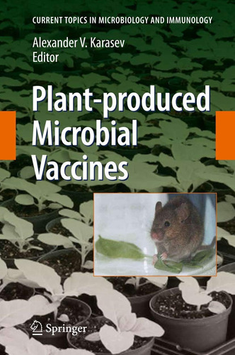 Libro: Vacunas Microbianas Producidas Por Plantas (temas De