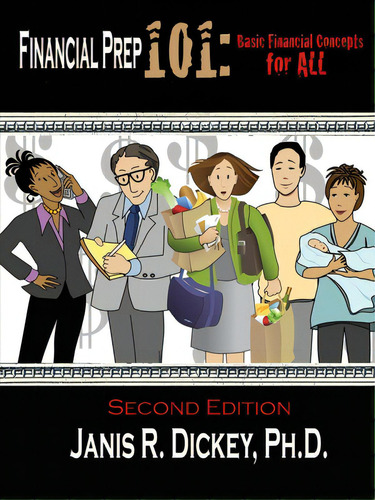 Financial Prep 101: Basic Financial Concepts For All, De Dickey, Janis R.. Editorial Lightning Source Inc, Tapa Blanda En Inglés