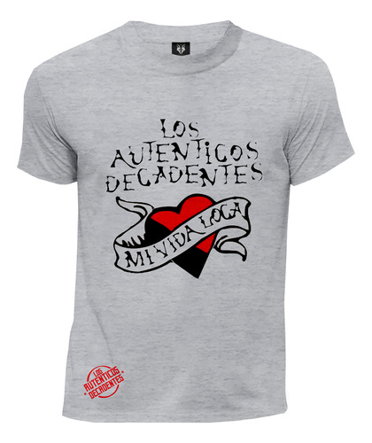 Camiseta Rock Latino Español Mi Vida Loca Auténticos Decades