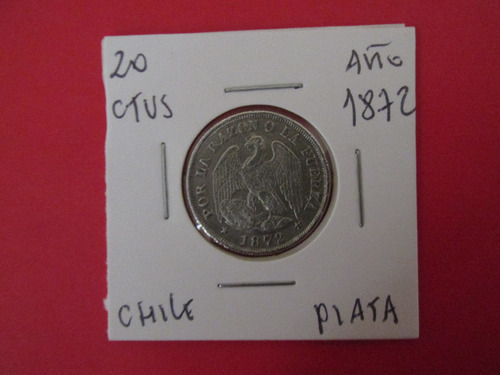 Antigua Moneda Chile 20 Centavos Plata Año 1872 Muy Escasa (Usado)