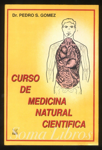 Curso De Medicina Natural Cientifica Dr Gomez Naturista Kier
