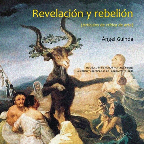 Libro Revelacion Y Rebelion (articulos De Critica De Arte)