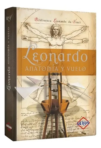 comprar Libro Leonardo Da Vinci Anatomía Y Vuelo Biblioteca Da Vinci