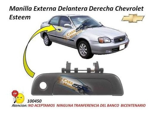 Manilla Externa Chevrolet Esteem Delantera Derecha