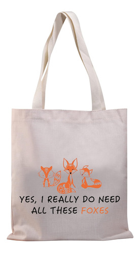 Bolsa De Mano Bdpwss Fox Lover Gift Sí, Realmente Necesito T