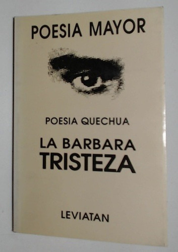 La bárbara tristeza, de Varios autores. Editorial Leviatán, edición 1 en español