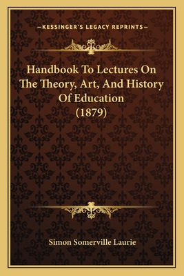 Libro Handbook To Lectures On The Theory, Art, And Histor...
