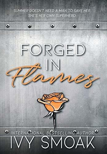 Book : Forged In Flames (2) (made Of Steel) - Smoak, Ivy