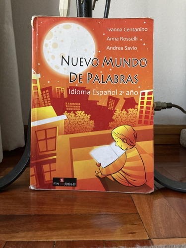 Nuevo Mundo De Palabras 2° Año -  Centanino Ed. Fin De Siglo