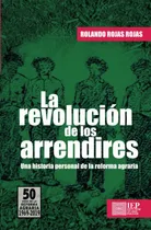 Comprar Libro: La Revolución Arrendires: Una Historia Personal