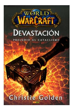 Libro World Of Warcraft Devastacion Preludio Al Cataclis De