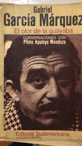 El Olor De La Guayaba García Márquez Sudamericana 1ª Edición
