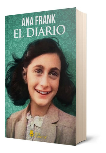 El Diario De Ana Frank (con Fotos A Color) / Ana Frank