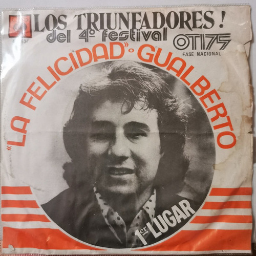 Disco 45 Rpm: Gualberto- La Felicidad,triunfadores Oti