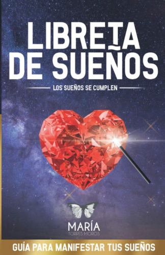 Libro: Libreta De Sueños: Los Sueños Se Cumplen (spanish Edi
