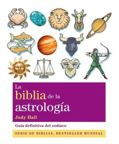 La Biblia De La Astrología