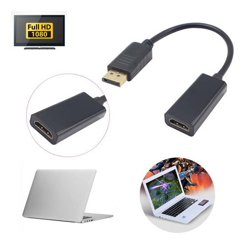 Cable Adaptador Dp Displayport Macho A Hdmi Hembra F