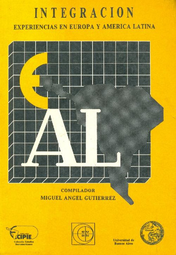 Libro Integración De Miguel Angel Gutierrez