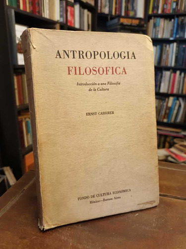 Antropología Filosófica - Ernst Cassirer