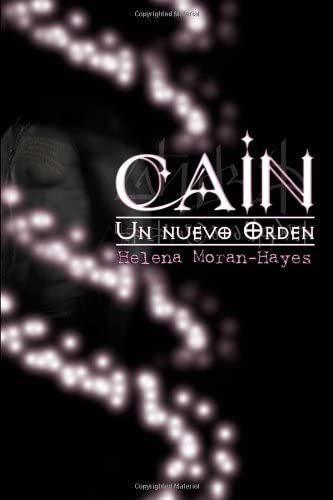 Libro: Cain (un Nuevo Orden) (spanish Edition)