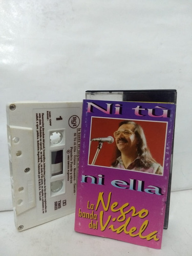 Negro Videla - Ni Tu, Ni Ella -  Cassette - Ind. Argentina!