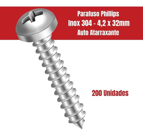 Parafuso 4,2x32 Inox 304 Phillips 200 Unid Auto Atarraxante