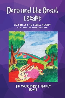 Libro Dora And The Great Escape: Magic Rabbit Trilogy Boo...