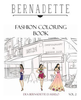 Libro Bernadette Fashion Coloring Book Vol.2 : Coloring B...