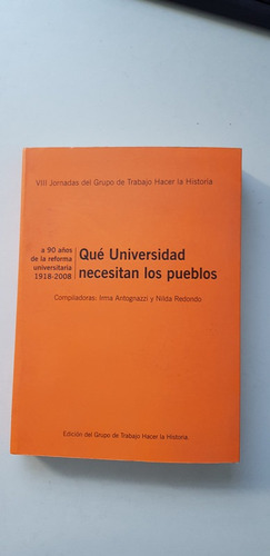 Libro Que Universidad Necesitan Los Pueblos Irma Antognazzi