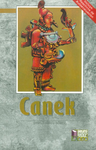 Canek, De Ermilo Abreu Gómez. Editorial Distrididactika, Tapa Blanda, Edición 2012 En Español