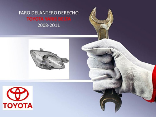 Faro Delantero Derecho Toyota Yaris Belta 2008-2011