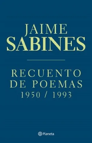 Recuento De Poemas 1950 / 1993 - Jaime Sabines - Planeta