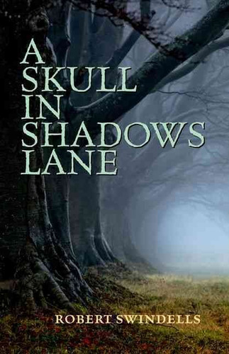 Rollercoasters A Skull In Shadows Lane Reader (paperback), De Robert Swindells. Editorial Oxford University Press, Edición 1 En Inglés, 2013