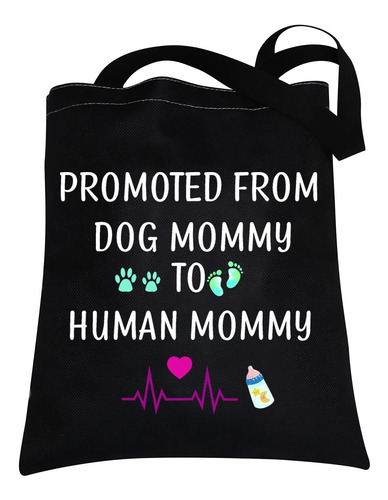 Cmnim New Mommy Gifts Dog To Human Be Future Mom Bag Bolsa