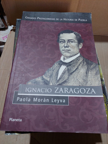Ignacio Zaragoza Grandes Protagonistas De La Historia