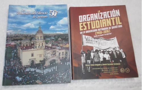 2 Libros, Prosecion Silencio, Universidad Autonoma Queretaro