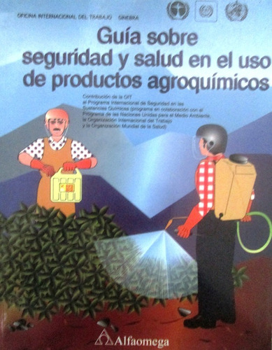 Guía Sobre Seguridad Y Salud Uso De Productos Agroquímicos