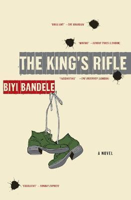 The King's Rifle - Biyi Bandele