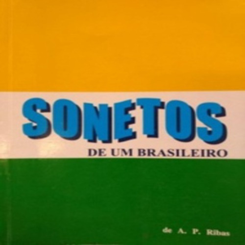 Sonetos De Um Brasileiro, De Adriano Pires Ribas. Editora Autores Paranaenses, Capa Mole Em Português