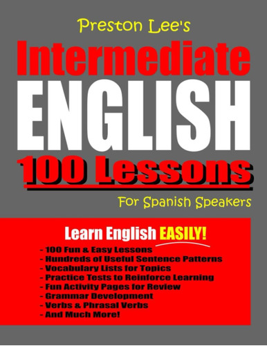 Libro: Preston Lees Intermediate English 100 Lessons For Sp