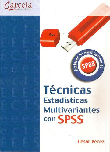 Libro Técnicas Estadísticas Multivariantes Con Spss De César