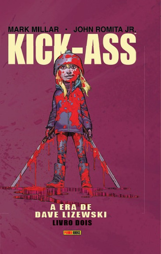 Kick-Ass: A Era De Dave Lizewski - Vol. 2, de Millar, Mark. Editora Panini Brasil LTDA, capa dura em português, 2019