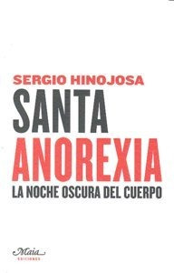 Santa Anorexia - Sergio Hinojosa