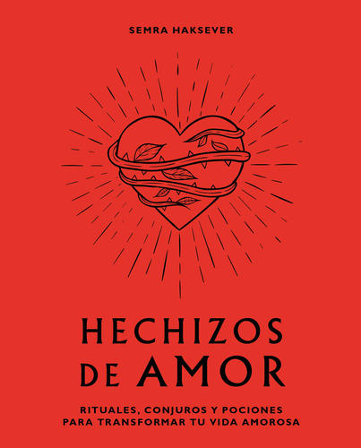 Book Hechizos De Amor: Rituales, Conjuros Y Pociones (spanis