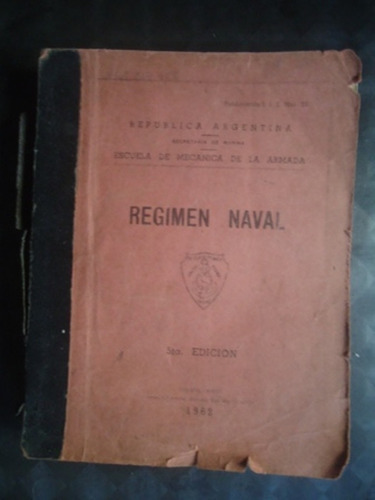 Regimen Naval - Escuela Mecanica De La Armada - 1962