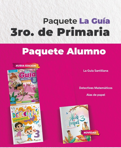 La Guia Santillana 3ro, 2020-2021 Primaria Publica (oficial)