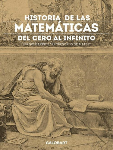 Historia De Las Matematicas Del Cero Al Infinito - Castro