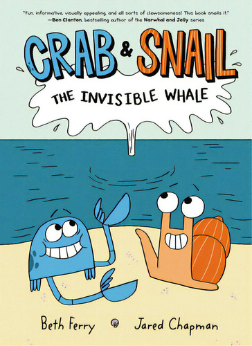 Crab And Snail: The Invisible Whale, De Ferry, Beth. Editorial Harpercollins, Tapa Blanda En Inglés