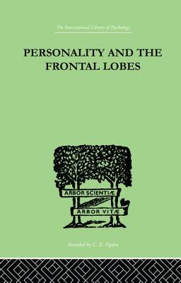 Libro Personality And The Frontal Lobes: An Investigation...