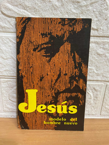 Jesús Modelo Del Hombre Nuevo